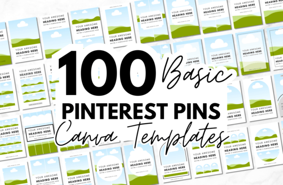 Master Pinterest with 100 Basic Canva Pin Templates